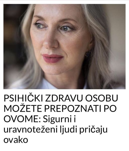 PSIHIČKI ZDRAVU 0SOBU MOŽETE PREPOZNATI PO OVOME: Sigurni I ...